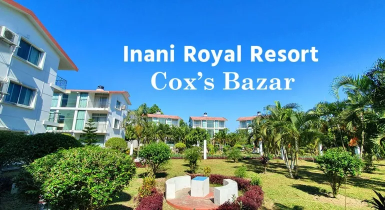 Inani Royal Resort Cox's Bazar